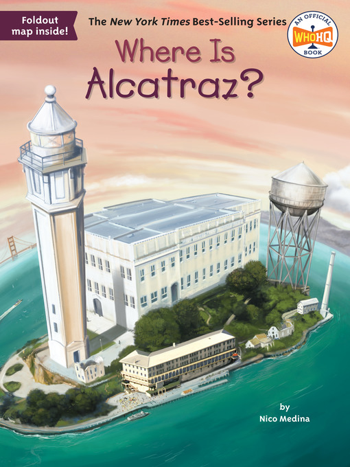 Title details for Where Is Alcatraz? by Nico Medina - Wait list